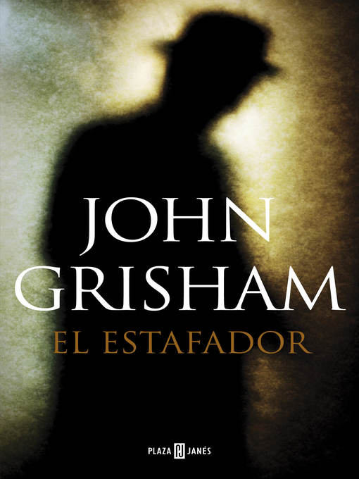 Title details for El estafador by John Grisham - Available
